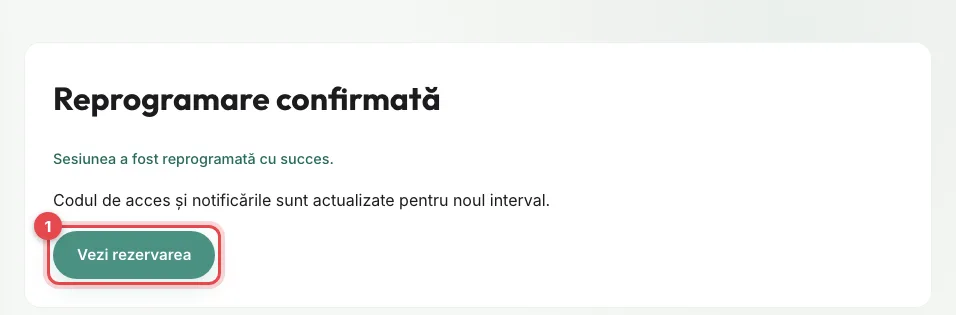 Reprogramare confirmată